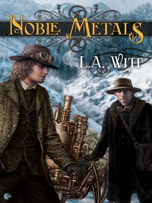 Title details for Noble Metals by L.A. Witt - Available